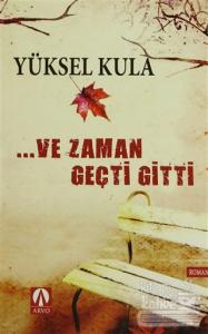 ...Ve Zaman Geçti Gitti