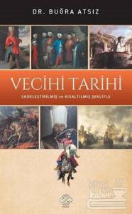 Vecihi Tarihi