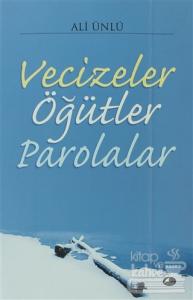 Vecizeler Öğütler Parolalar