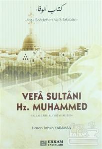 Vefa Sultanı Hz.Muhammed