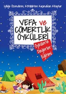 Vefa ve Cömertlik Öyküleri
