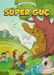 Vehip Sinan Serisi 3 - Süper Güç