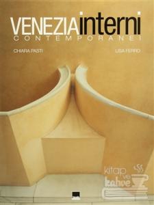 Venezia Interni Contemporanei (Ciltli)