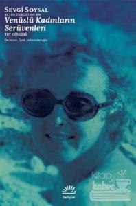 Venüslü Kadınların Serüvenleri