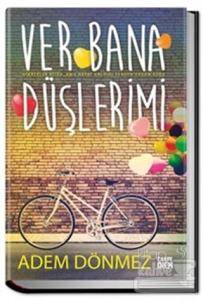 Ver Bana Düşlerimi (Ciltli)