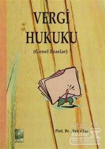 Vergi Hukuku - Genel Esaslar