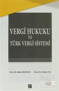 Vergi Hukuku ve Türk Vergi Sistemi