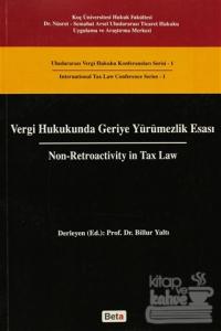 Vergi Hukukunda Geriye Yürümezlik Esası