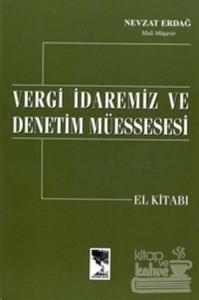 Vergi İdaremiz ve Denetim Müessesesi El Kitabı