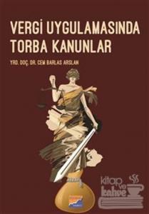 Vergi Uygulamasında Torba Kanunları