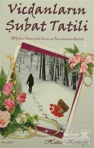 Vicdanların Şubat Tatili