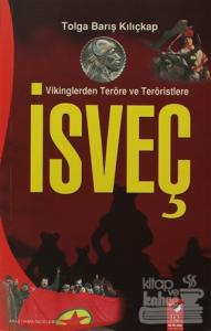 Vikinglerden Teröre ve Teröristlere İsviç