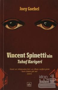 Vincent Spinetti'nin Tuhaf Kariyeri