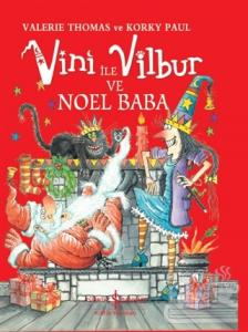 Vini ile Vilbur ve Noel Baba (Ciltli)