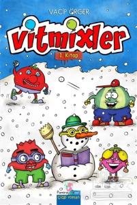 Vitmixler 1. Kitap