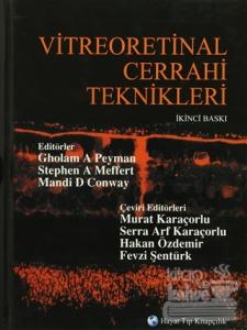 Vitreoretinal Cerrahi Teknikleri (Ciltli)