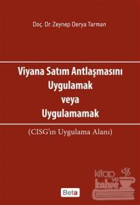 Viyana Satım Antlaşmasını Uygulamak veya Uygulamamak