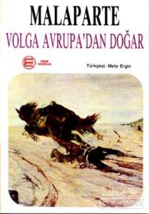 Volga Avrupa'dan Doğar