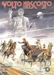 Volto Nascosto Cilt: 4 Hayalet