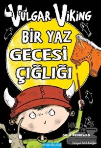 Vulgar Viking: Bir Yaz Gecesi Çığlığı