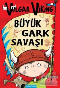 Vulgar Viking: Büyük Gark Savaşı