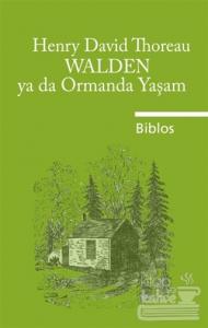 Walden Ya Da Ormanda Yaşam