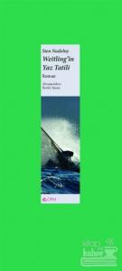 Weitling'in Yaz Tatili (Ciltli)