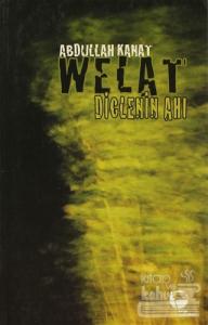 Welat - Diclenin Ahı