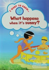 What Happens When It's Sunny?