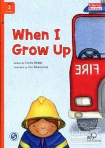 When I Grow Up + Downloadable Audio (Compass Readers 2) A1
