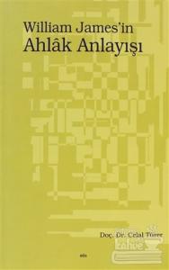 William James'in Ahlak Anlayışı