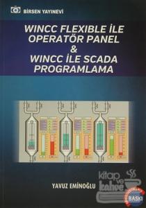Wincc Flexible ile Operatör Panel ve Wincc ile Scada Programlama
