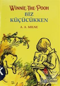 Winnie The Pooh Biz Küçükken (Ciltli)