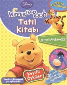 Winnie the Pooh Tatil Kitabı: Keyifli Öyküler