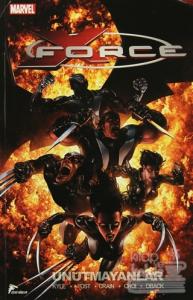 X - Force 3: Unutmayanlar