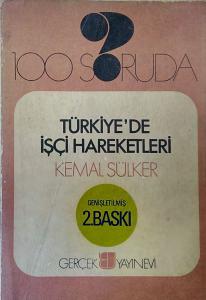 100 Soruda Türkiye'de İşçi Hareketleri