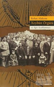 Xoybün Örgütü ve Ağrı Ayaklanması
