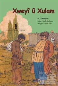 Xweyi u Xulam