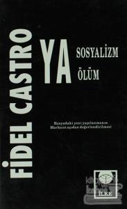 Ya Sosyalizm Ya Ölüm