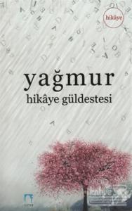 Yağmur Hikaye Güldestesi