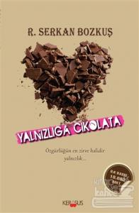 Yalnızlığa Çikolata