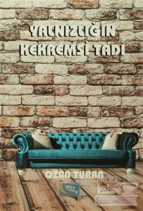 Yalnızlığın Kekremsi Tadı