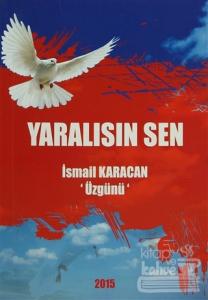Yaralısın Sen