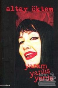 Yaram Yanlış Yerde