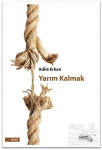 Yarım Kalmak