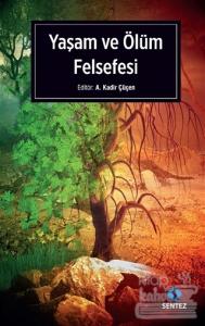 Yaşam ve Ölüm Felsefesi