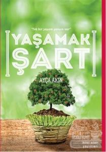Yaşamak Şart