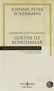 Yaşamının Son Yıllarında Goethe ile Konuşmalar