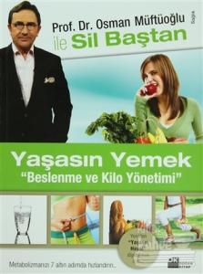 Yaşasın Yemek - Beslenme ve Kilo Yönetimi