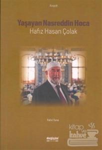 Yaşayan Nasreddin Hoca: Hafız Hasan Çolak